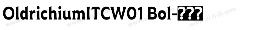 OldrichiumITCW01 Bol字体转换